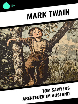 cover image of Tom Sawyers Abenteuer im Ausland